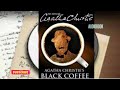 Agatha Christie 🎧 Black Coffee Poirot Mystery Investigation #audiobook #story #foryou #audio