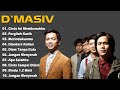 Kumpulan 10 Lagu Hits Terbaik D'MASIV - Lagu D'Masiv Terbaik & Terpopuler Hingga Saat Ini