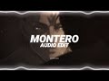 montero (call me by your name) - lil nas x [edit audio]