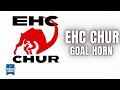 EHC Chur Goal Horn 2023-24
