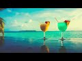 30 Minutes of Summer Chillout - Recreation & Fun - Summer 2019