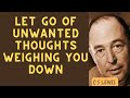 C.S. Lewis on Letting Go/Freeing Your Mind