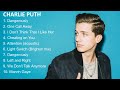 Charlie Puth Greatest Hits Playlist 2023 ~ Best Oldies Songs Of All Time