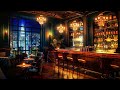Cozy Jazz Piano Music with Romantic Bar🍸Relaxing Jazz Music for Dates at the Bar - Music Background