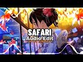 Serena - Safari Edit Audio || Safari Audio Edit + Slowed