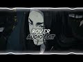 ROVER - S1mba ft. DTG Audio Edit