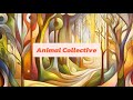 Animal Collection playlist || indie playlist