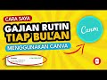 BUKAN TEORI, Caraku Gajian Rutin Tiap Bulan Hanya Menggunakan Canva - Cara Dapat Uang Dari Internet