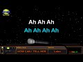 HOW CAN I TELL HER - Lobo (HD Karaoke)