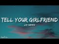 Lay Bankz - Tell Your Girlfriend (Lyrics) [1HOUR]