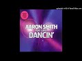 Aaron Smith Ft. Luvli - Dancin #PhillyClubRemix