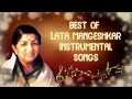 Best Of Lata Mangeshkar Instrumental Songs | Hits of Lata Mangeshkar