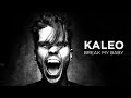 KALEO - Break My Baby [OFFICIAL AUDIO]