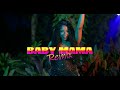 Pallaso - BABY MAMA  ft Oma Afrikana