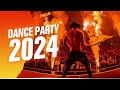 DANCE PARTY 2024 🔥 Mashups & Remixes Of Popular Songs 🔥 DJ Remix Club Music Dance Mix 2024