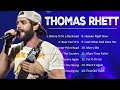 THOMAS RHETT Greatest Hits Full Album - Best Songs Of THOMAS RHETT Playlist 2024