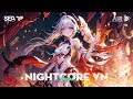 Nightcore - Yêu Thương Chẳng Là Mãi Mãi Remix, Yêu Từ Đâu Mà Ra Remix, Vở Kịch Của Em Remix