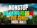 BEST RELAXING NONSTOP REGGAE REMIX 2024 Vol. 1 | BEST OF ENGLISH REGGAE LOVE SONGS | DJ Judaz