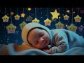 Baby Sleep Music🌙 Overcome Insomnia in 3 Minutes🎶Soothing Lullabies for Babies💤Mozart Brahms Lullaby