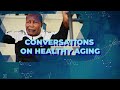 What is Healthy Aging?