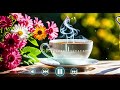 Relaxing Jazz Music & Morning Coffee Shop Ambience ☕ Smooth Bossa Nova Instrumental for Good Mood