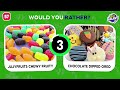 Would You Rather - CANDY & SWEETS 🍬🍭 Quiz Galaxy