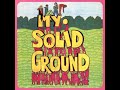 My Solid Ground - My Solid Ground  1971  (full album)