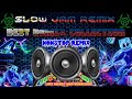 Best Slow jam Remix Nonstop Song Collection  Opm Best Remix,  LOVE SONG REMIX,  SUPER BASS,Disco Rem