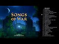 Songs of War - FULL SOUNDTRACK (Official)