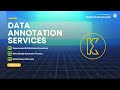 What is Data Annotation? Its Types, Role, Challenges and Solutions | AI Data Services Kotwel