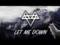 Neffex - Let Me Down (1 hour loop)