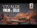 Antonio Vivaldi | The Best  Violin & Cello Sonatas | Baroque Music Playlist