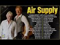 Air Supply Greatest Hits Full Album 2024 ⭐ The Best Of Air Supply.