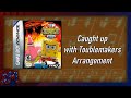 ♫ • Spongebob the Movie GBA • Caught up with Troublemakers (Arrangement)