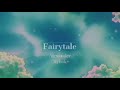 Fairytale - Alexander Rybak (1 hour) (slowed, reverbed)