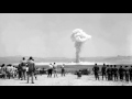 Declassified Nuclear Test Films Reveal Hidden Truths About Our Atomic Past