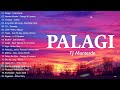 Palagi - TJ Monterde | Heaven Knows - Orange & Lemons | 💗 Best OPM Tagalog Love Songs Playlist #1