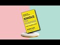 Single on Purpose by John Kim l Full Audiobook