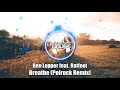 Ben Lepper feat. Ratfoot - Breathe (Polrock Remix)