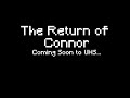 The Return of Connor & E̶n̶d̶e̶r̶ ̶E̶d̶d̶ Enderite