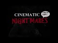 New Cinematic Nightmares Opening Titles