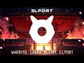 Warriyo - Mortals (feat. Laura Brehm) (ELPORT remix)