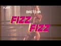 BASTIAN - Fizz Fizz (Audio)