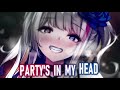 Nightcore - Party In My Head(lyrics)[1hour]