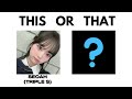 This or That (Short Kpop Game) || mokalicious
