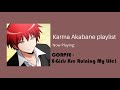Falling in Love With Karma Akabane // A Playlist