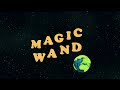 Magic Wand (Abridged Album Stream)