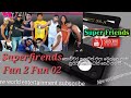 Superfriends fun 2 fun Nonstop 02  සුපිරි නන්ස්ටෝප් සෙට් එකක් one & only