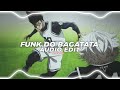 funk do bagatata - 2ke [edit audio]