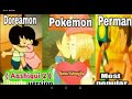 Pokemon Doraemon Perman remix version